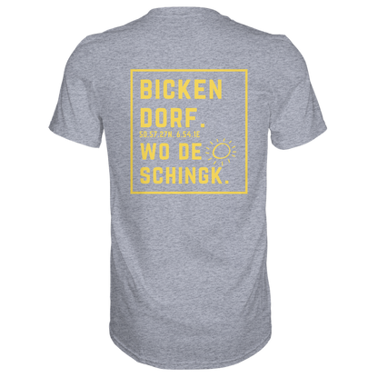 Wo de Sonn schingk - Bickendorf Druck Rücken - Premium Classic T-Shirt