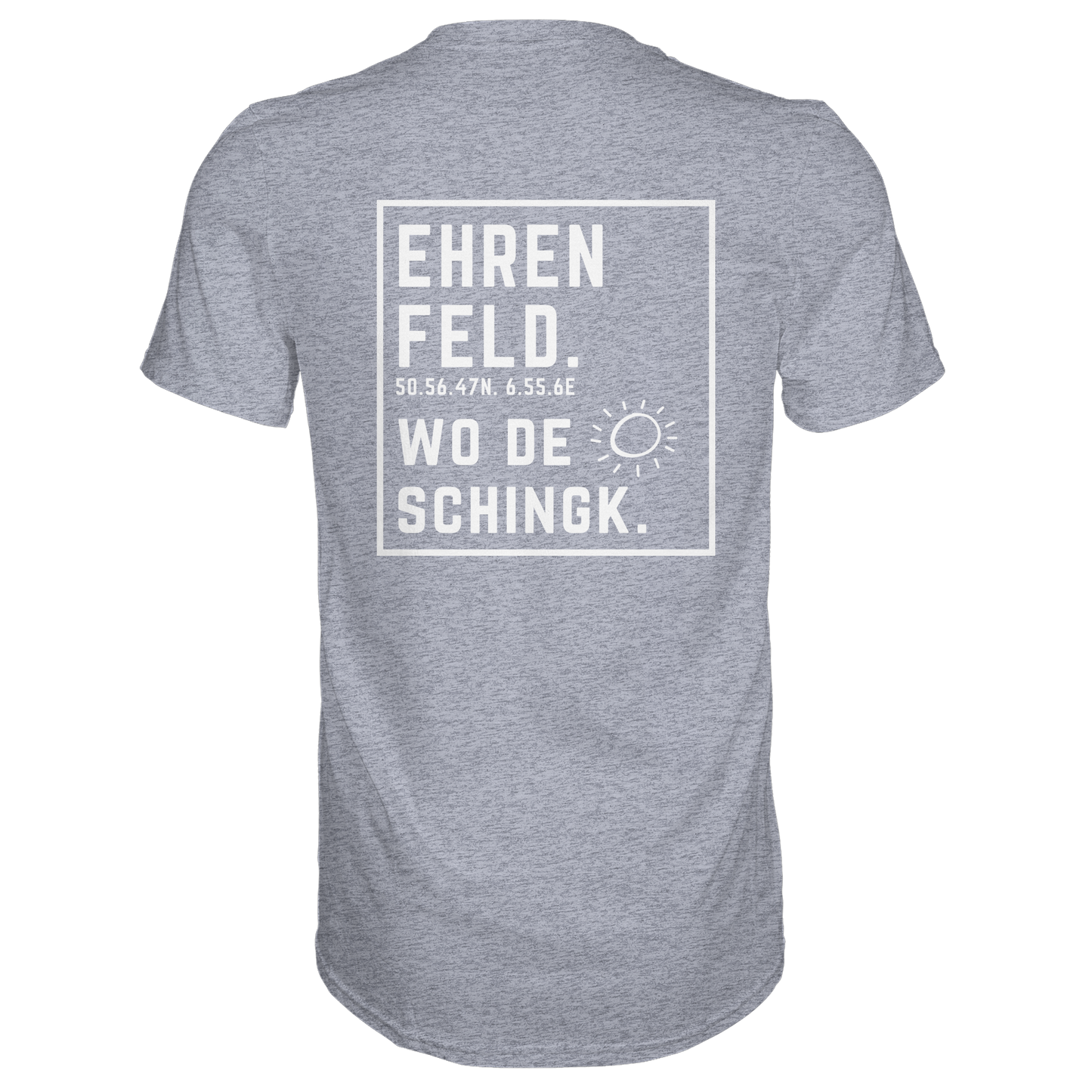 Wo de Sonn schingk - Ehrenfeld Druck Rücken  - Premium Classic T-Shirt