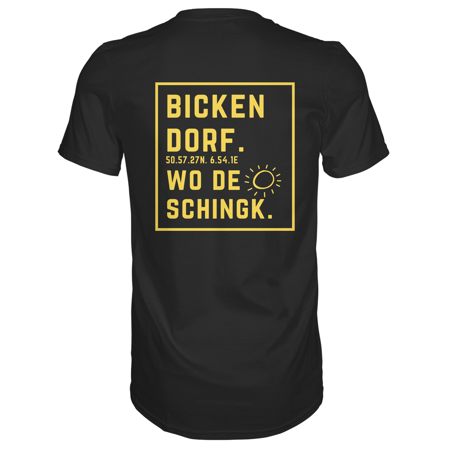 Wo de Sonn schingk - Bickendorf Druck Rücken - Premium Classic T-Shirt