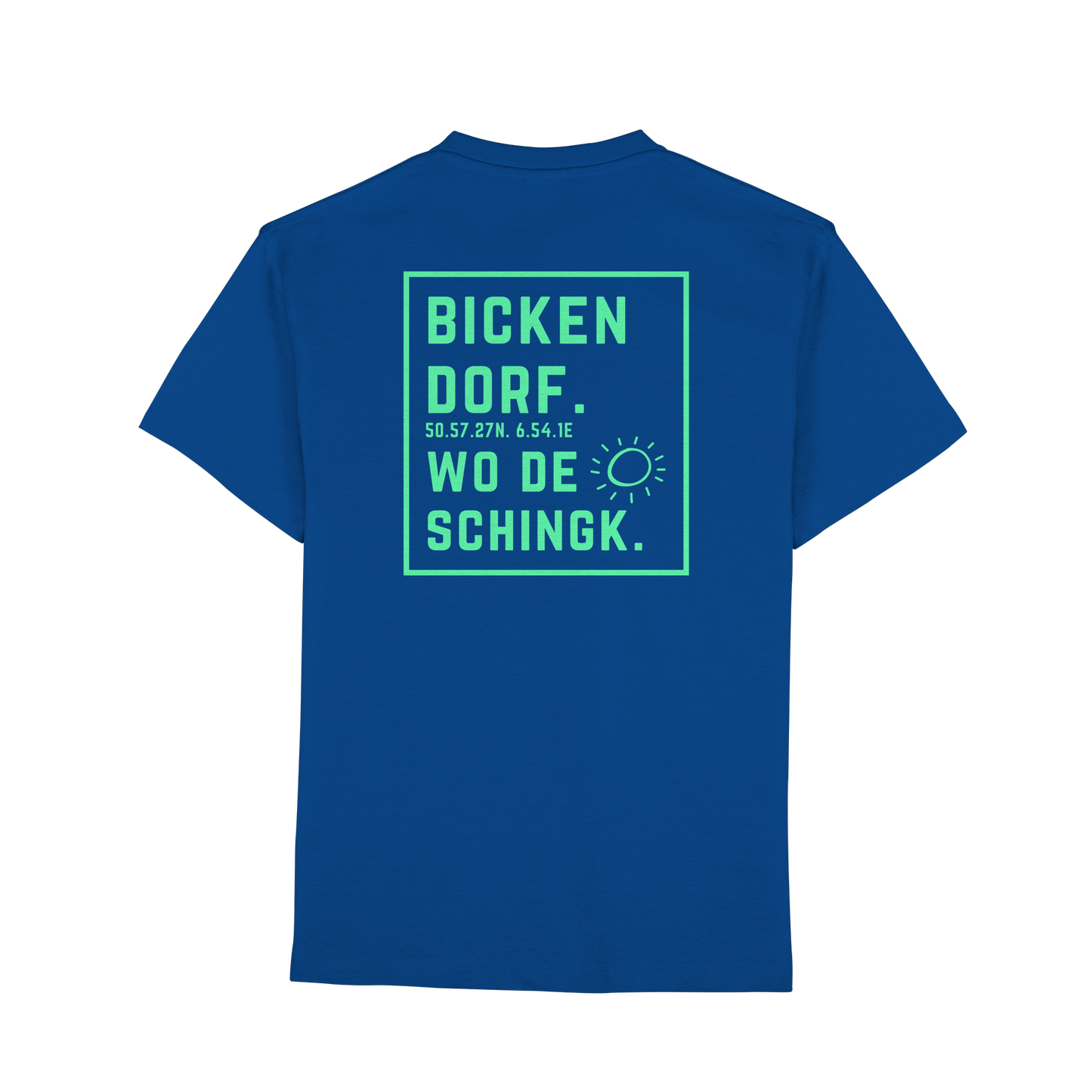 Wo de Sonn schingk - Bickendorf Druck Rücken - Premium Classic T-Shirt