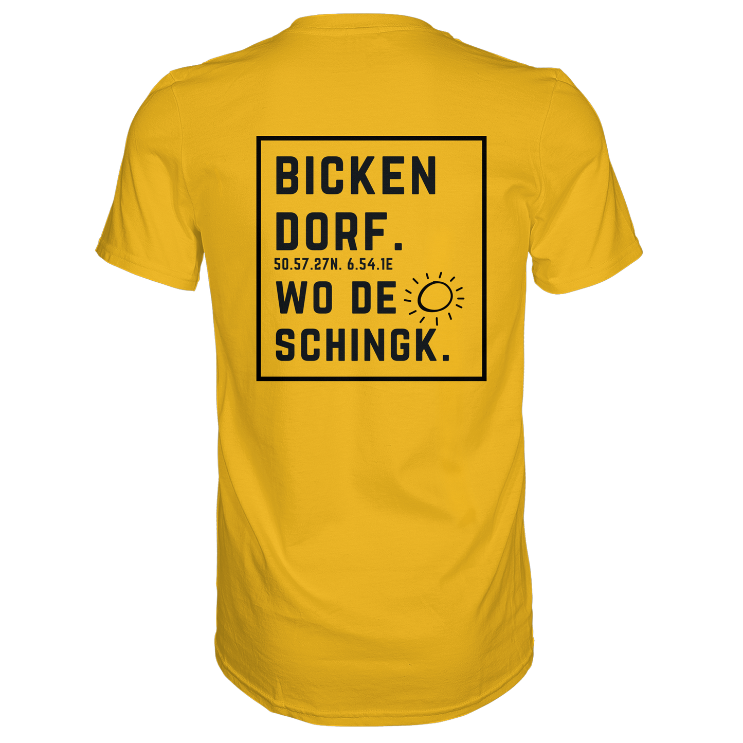 Wo de Sonn schingk - Bickendorf Druck Rücken - Premium Classic T-Shirt
