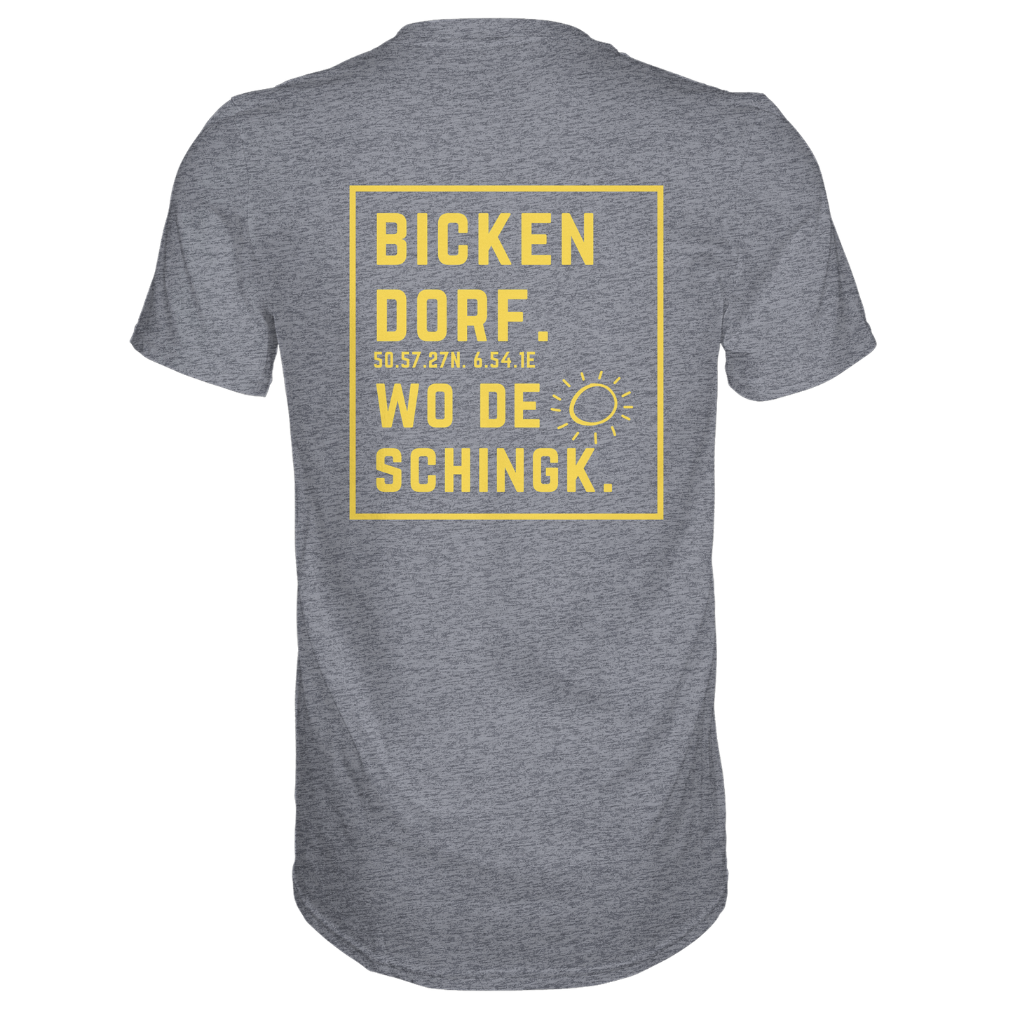 Wo de Sonn schingk - Bickendorf Druck Rücken - Premium Classic T-Shirt