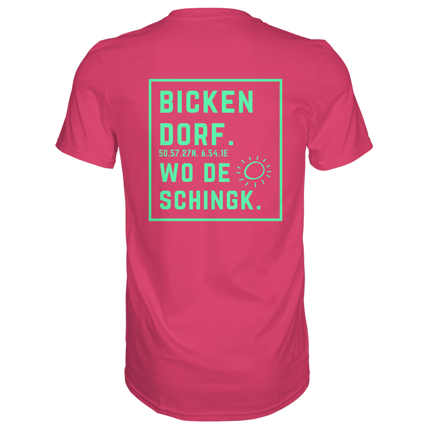 Wo de Sonn schingk - Bickendorf Druck Rücken - Premium Classic T-Shirt