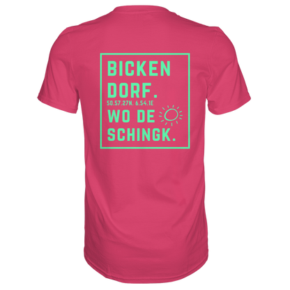 Wo de Sonn schingk - Bickendorf Druck Rücken - Premium Classic T-Shirt