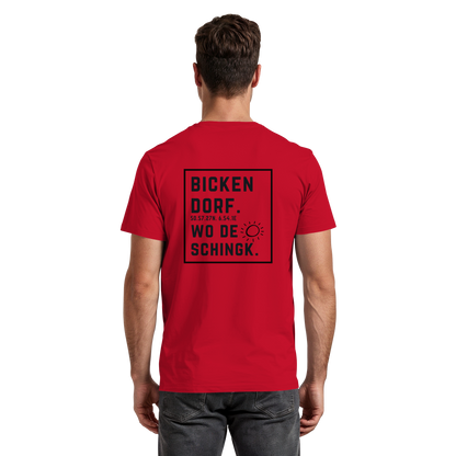 Wo de Sonn schingk - Bickendorf Druck Rücken - Premium Classic T-Shirt