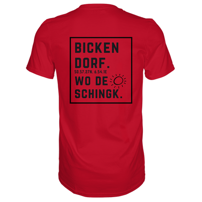 Wo de Sonn schingk - Bickendorf Druck Rücken - Premium Classic T-Shirt
