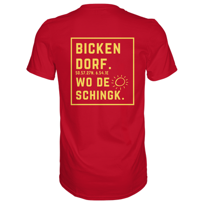 Wo de Sonn schingk - Bickendorf Druck Rücken - Premium Classic T-Shirt