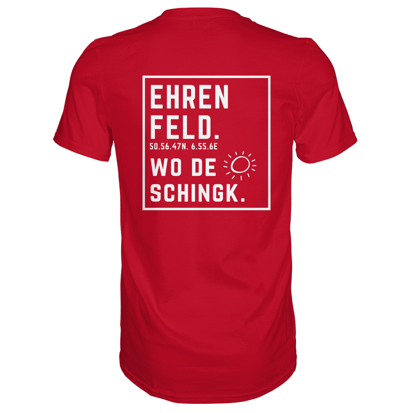 Wo de Sonn schingk - Ehrenfeld Druck Rücken  - Premium Classic T-Shirt