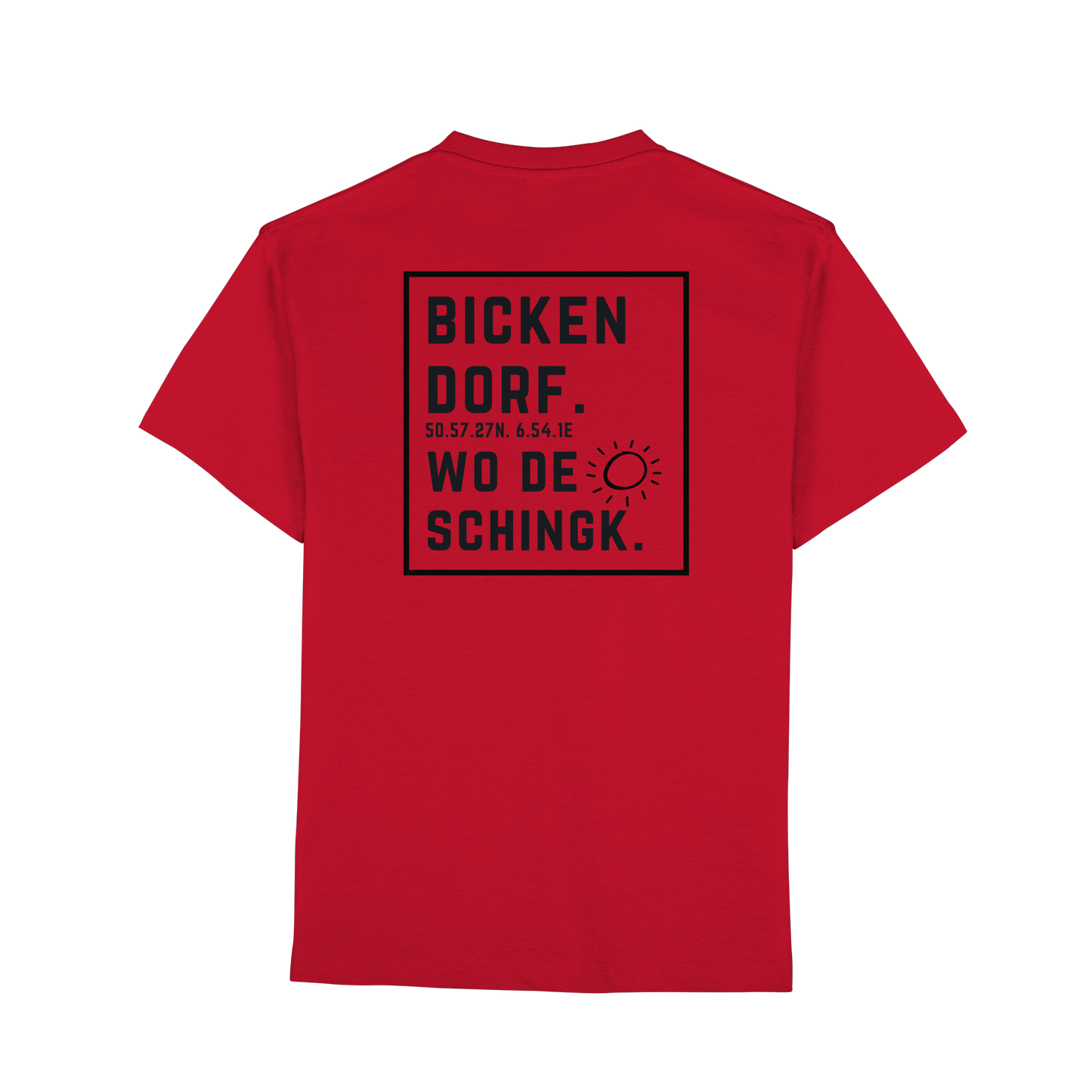 Wo de Sonn schingk - Bickendorf Druck Rücken - Premium Classic T-Shirt