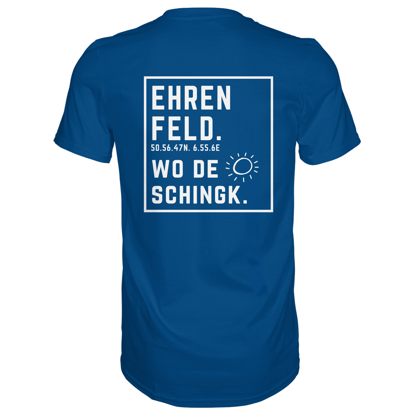 Wo de Sonn schingk - Ehrenfeld Druck Rücken  - Premium Classic T-Shirt