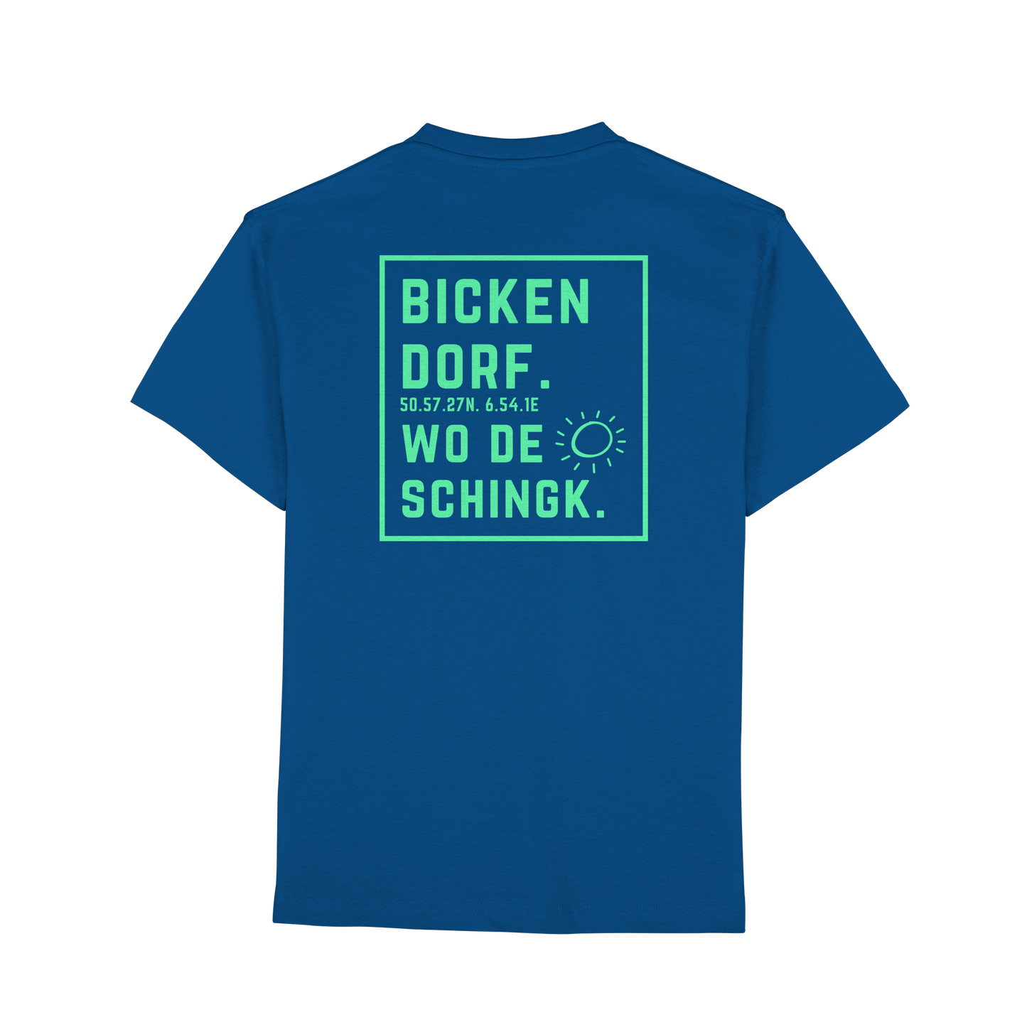 Wo de Sonn schingk - Bickendorf Druck Rücken - Premium Classic T-Shirt