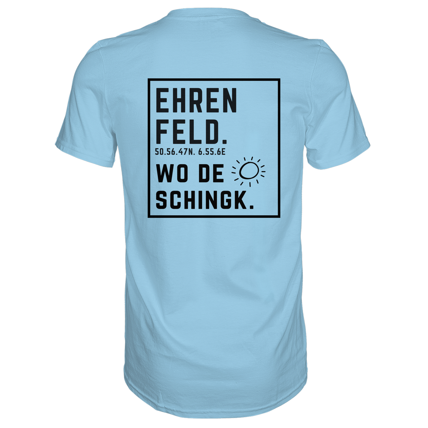 Wo de Sonn schingk - Ehrenfeld Druck Rücken - Premium Classic T-Shirt