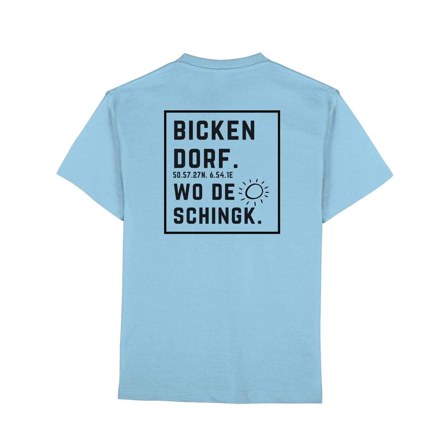 Wo de Sonn schingk - Bickendorf Druck Rücken - Premium Classic T-Shirt