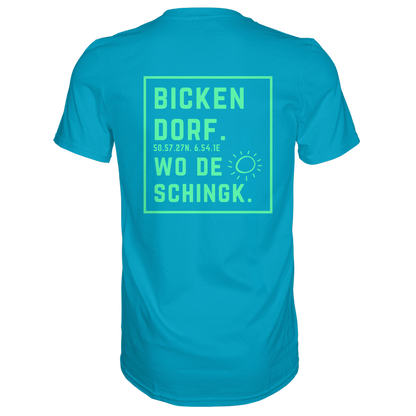 Wo de Sonn schingk - Bickendorf Druck Rücken - Premium Classic T-Shirt