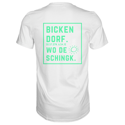 Wo de Sonn schingk - Bickendorf Druck Rücken - Premium Classic T-Shirt