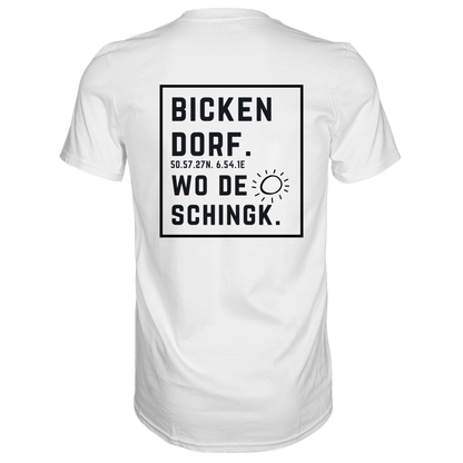Wo de Sonn schingk - Bickendorf Druck Rücken - Premium Classic T-Shirt