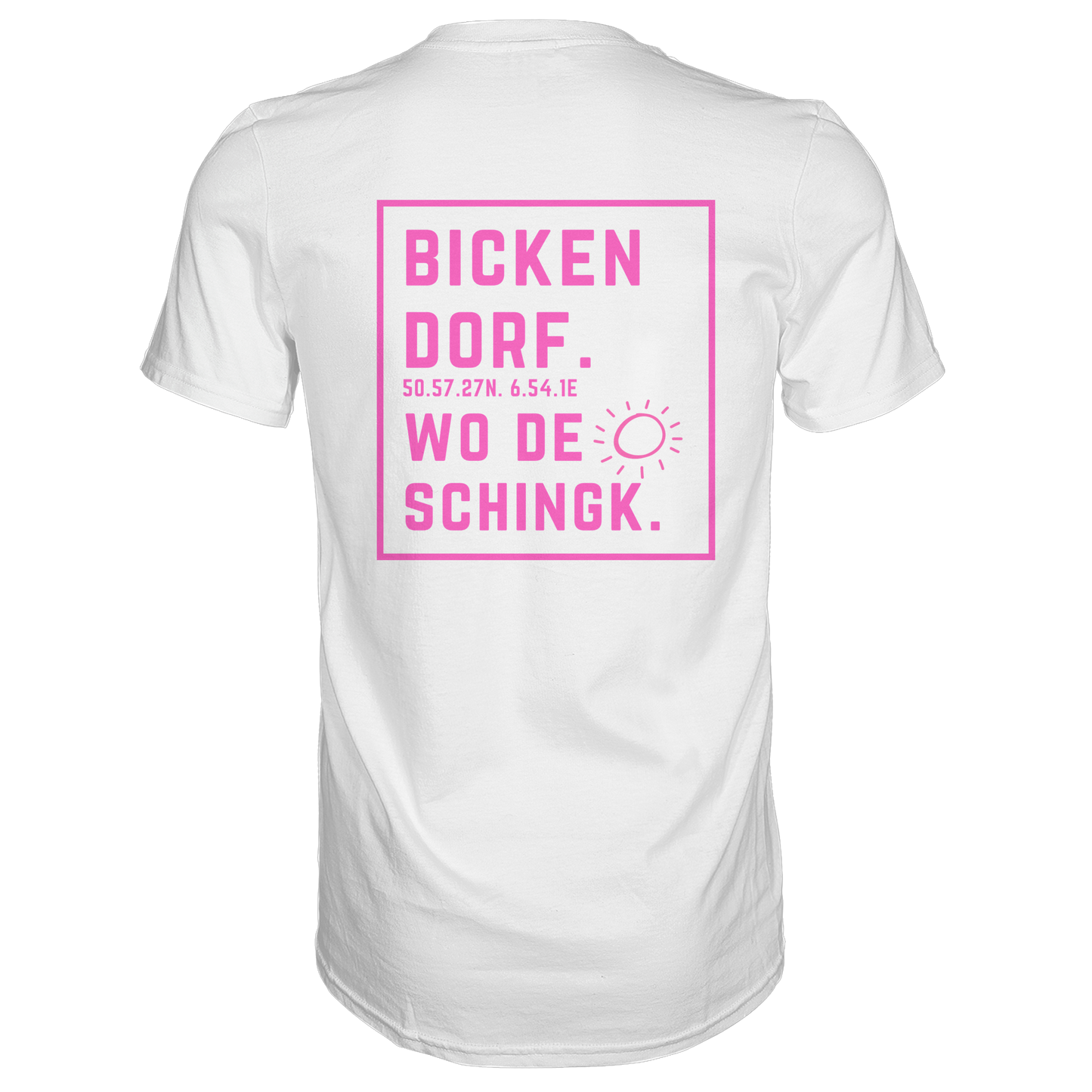 Wo de Sonn schingk - Bickendorf Druck Rücken - Premium Classic T-Shirt