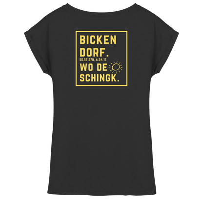 Wo de Sonn schingk - Bickendorf Druck Rücken - Womens Extended Shoulder T-Shirt