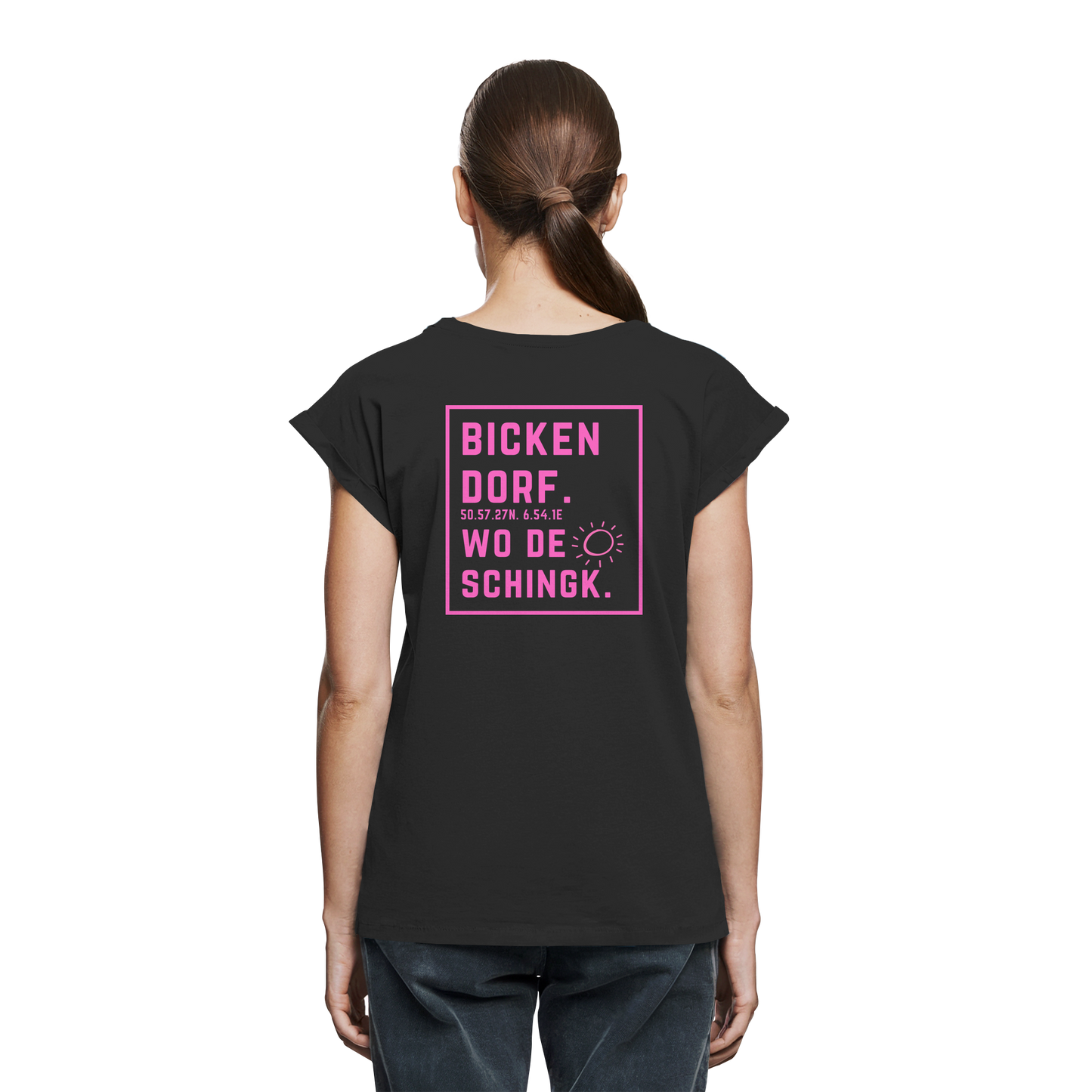 Wo de Sonn schingk - Bickendorf Druck Rücken - Womens Extended Shoulder T-Shirt