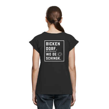 Wo de Sonn schingk - Bickendorf Druck Rücken - Womens Extended Shoulder T-Shirt