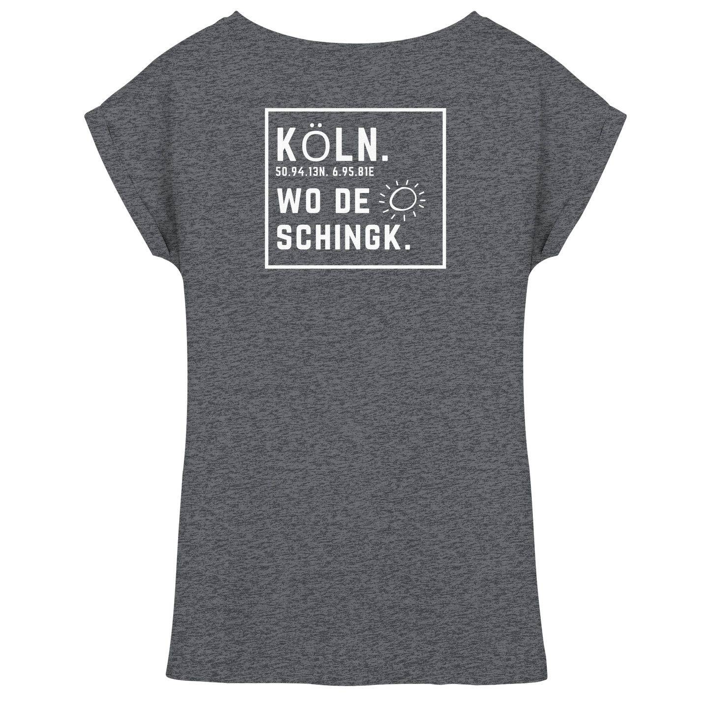 Wo de Sonn schingk - Köln Druck Rücken  - Womens Extended Shoulder T-Shirt