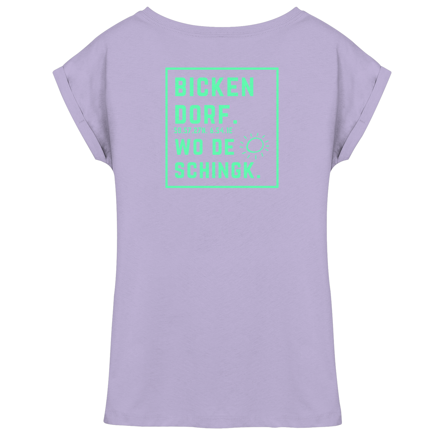 Wo de Sonn schingk - Bickendorf Druck Rücken - Womens Extended Shoulder T-Shirt
