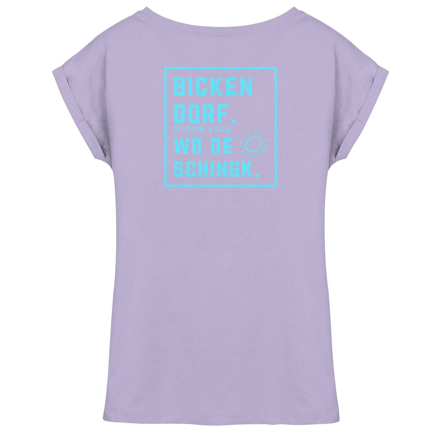 Wo de Sonn schingk - Bickendorf Druck Rücken - Womens Extended Shoulder T-Shirt
