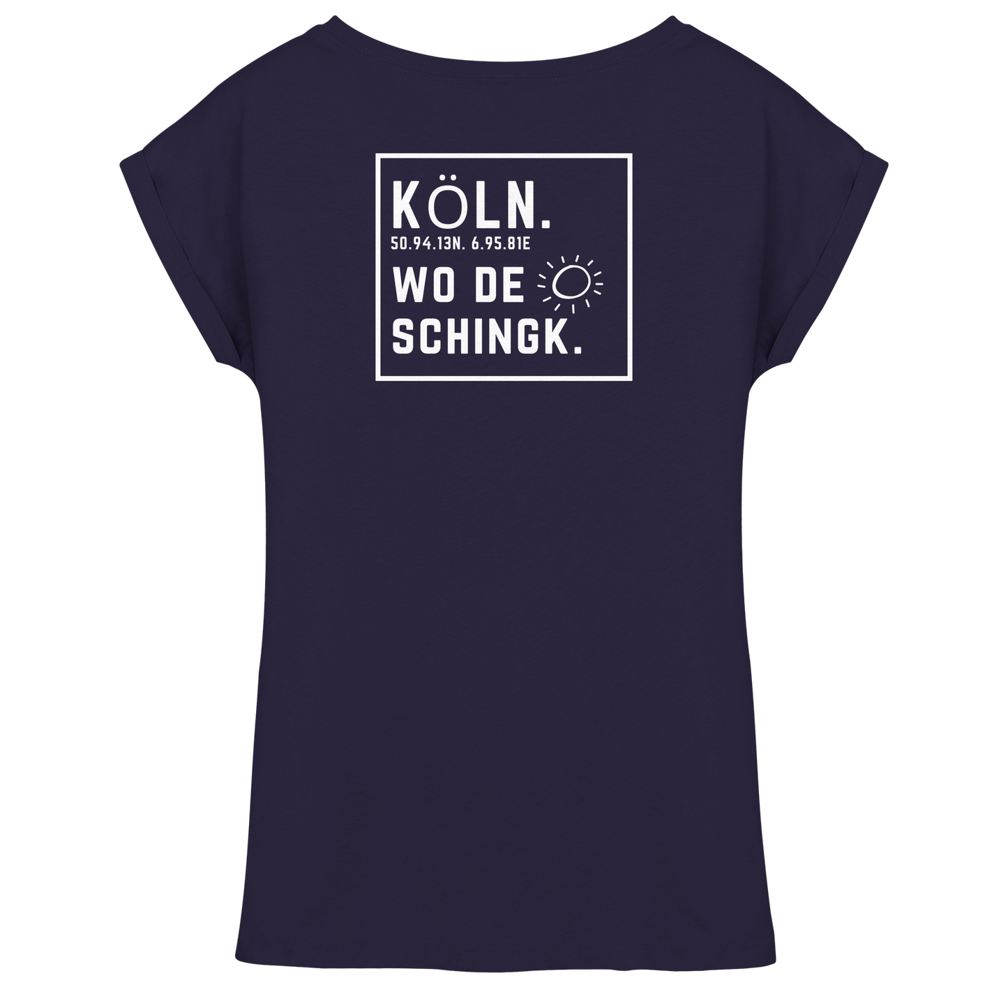 Wo de Sonn schingk - Köln Druck Rücken  - Womens Extended Shoulder T-Shirt