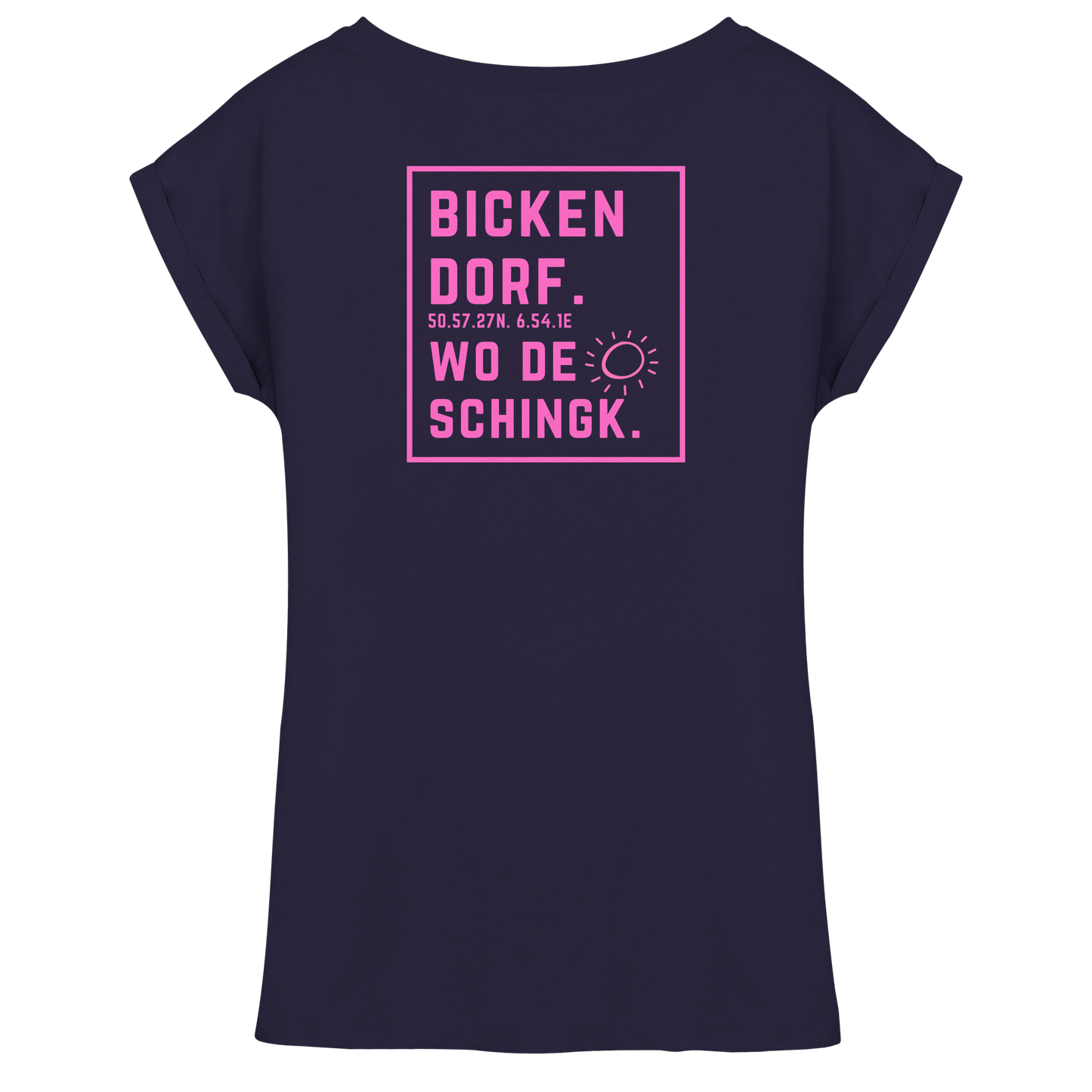 Wo de Sonn schingk - Bickendorf Druck Rücken - Womens Extended Shoulder T-Shirt