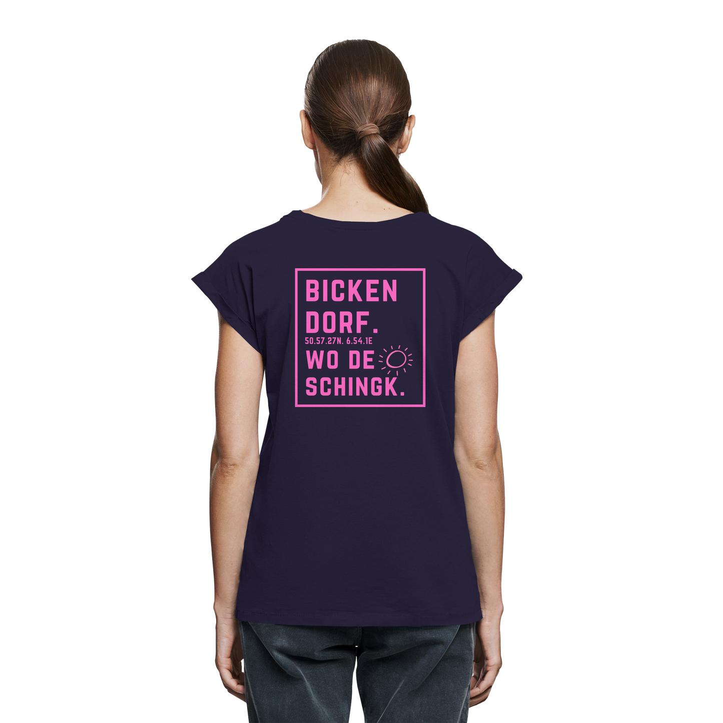 Wo de Sonn schingk - Bickendorf Druck Rücken - Womens Extended Shoulder T-Shirt