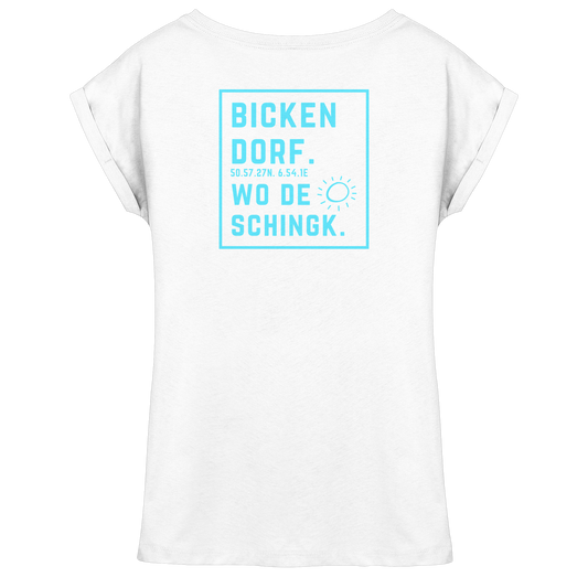 Wo de Sonn schingk - Bickendorf Druck Rücken - Womens Extended Shoulder T-Shirt
