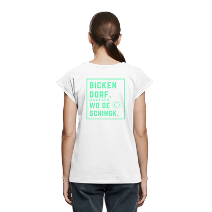 Wo de Sonn schingk - Bickendorf Druck Rücken - Womens Extended Shoulder T-Shirt