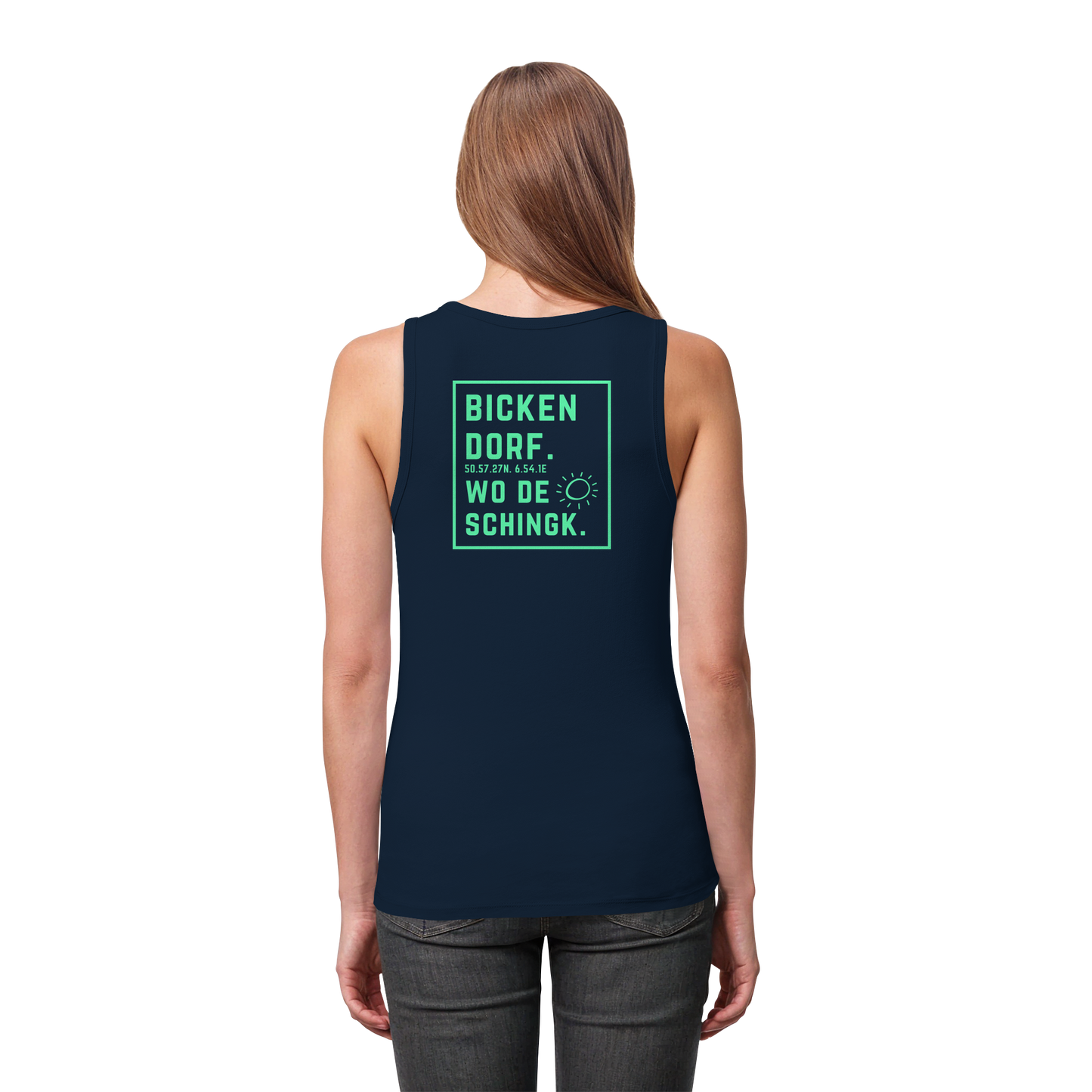 Wo de Sonn schingk - Bickendorf Druck Rücken - Womens Organic Fitted Tank Top