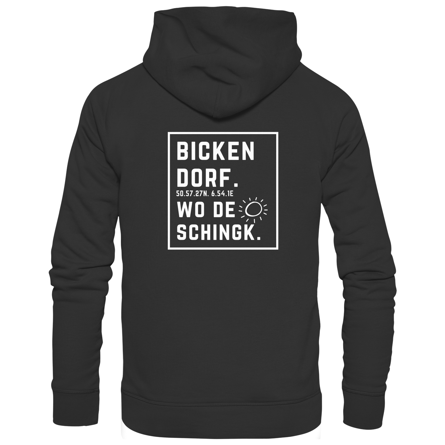 Wo de Sonn schingk - Bickendorf Druck Rücken - Zipper