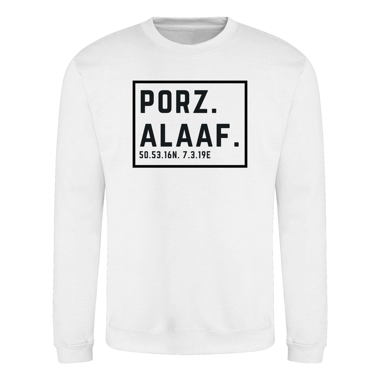 Porz Alaaf Druck - Basic Sweatshirt