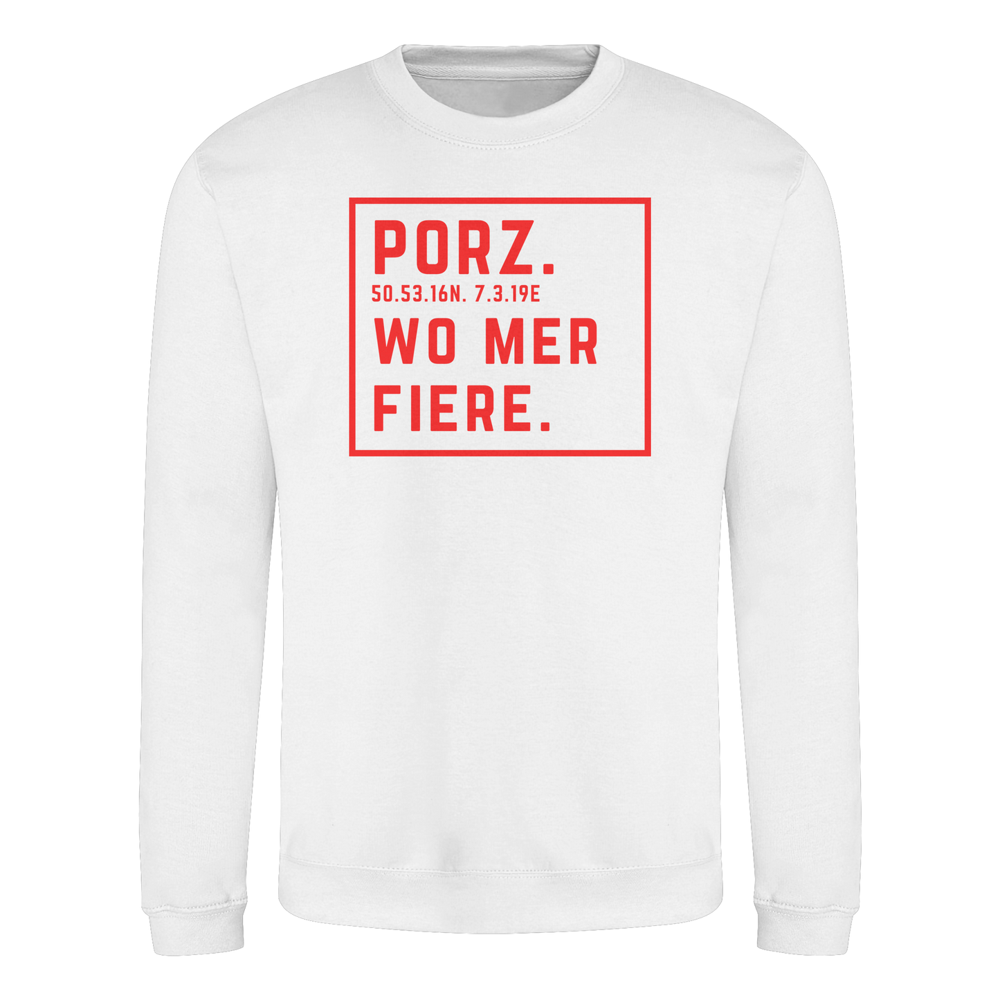 Porz Fiere Druck - Basic Sweatshirt