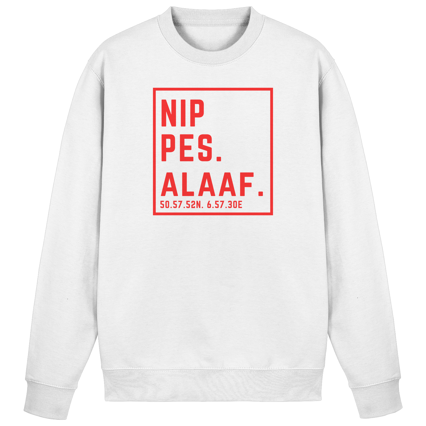 Nippes Alaaf Druck  - Basic Sweatshirt