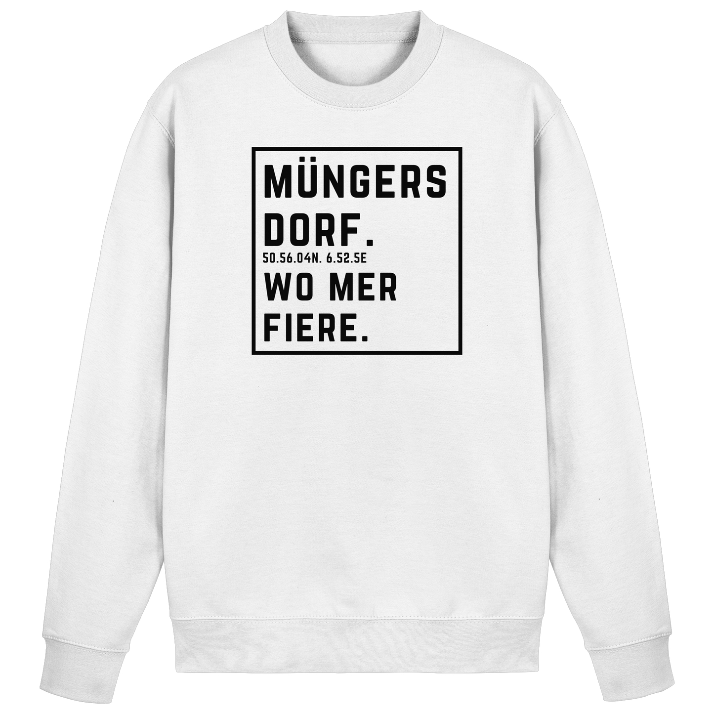 Müngersdorf Fiere Druck - Basic Sweatshirt