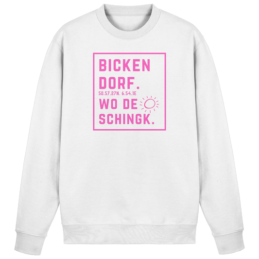 Wo de Sonn schingk - Bickendorf Druck  - Basic Sweatshirt