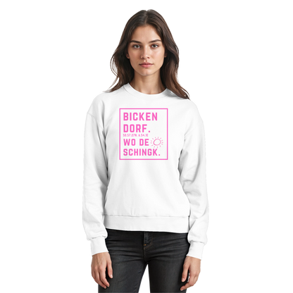 Wo de Sonn schingk - Bickendorf Druck  - Basic Sweatshirt