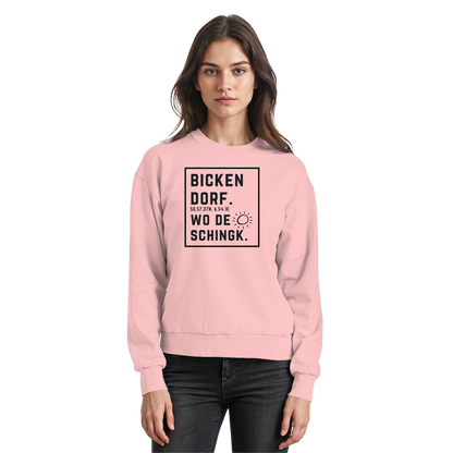 Wo de Sonn schingk - Bickendorf Druck  - Basic Sweatshirt