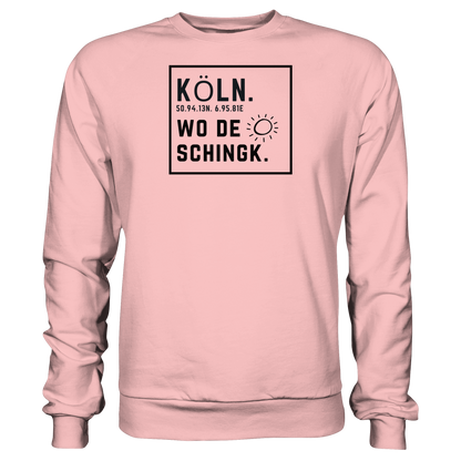 Wo de Sonn schingk - Köln Druck   - Basic Sweatshirt