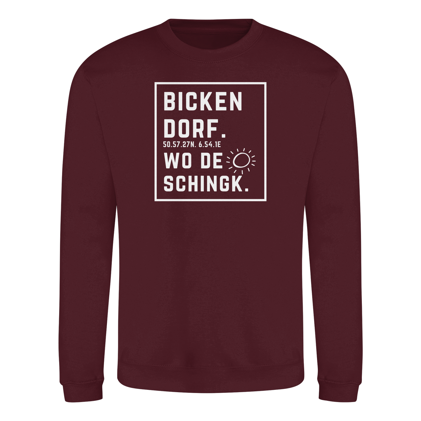 Wo de Sonn schingk - Bickendorf Druck - Basic Sweatshirt