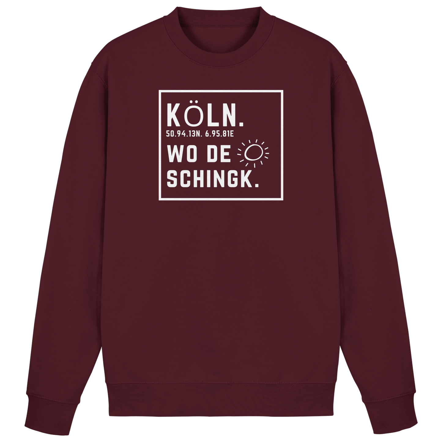 Wo de Sonn schingk - Köln Druck - Basic Sweatshirt