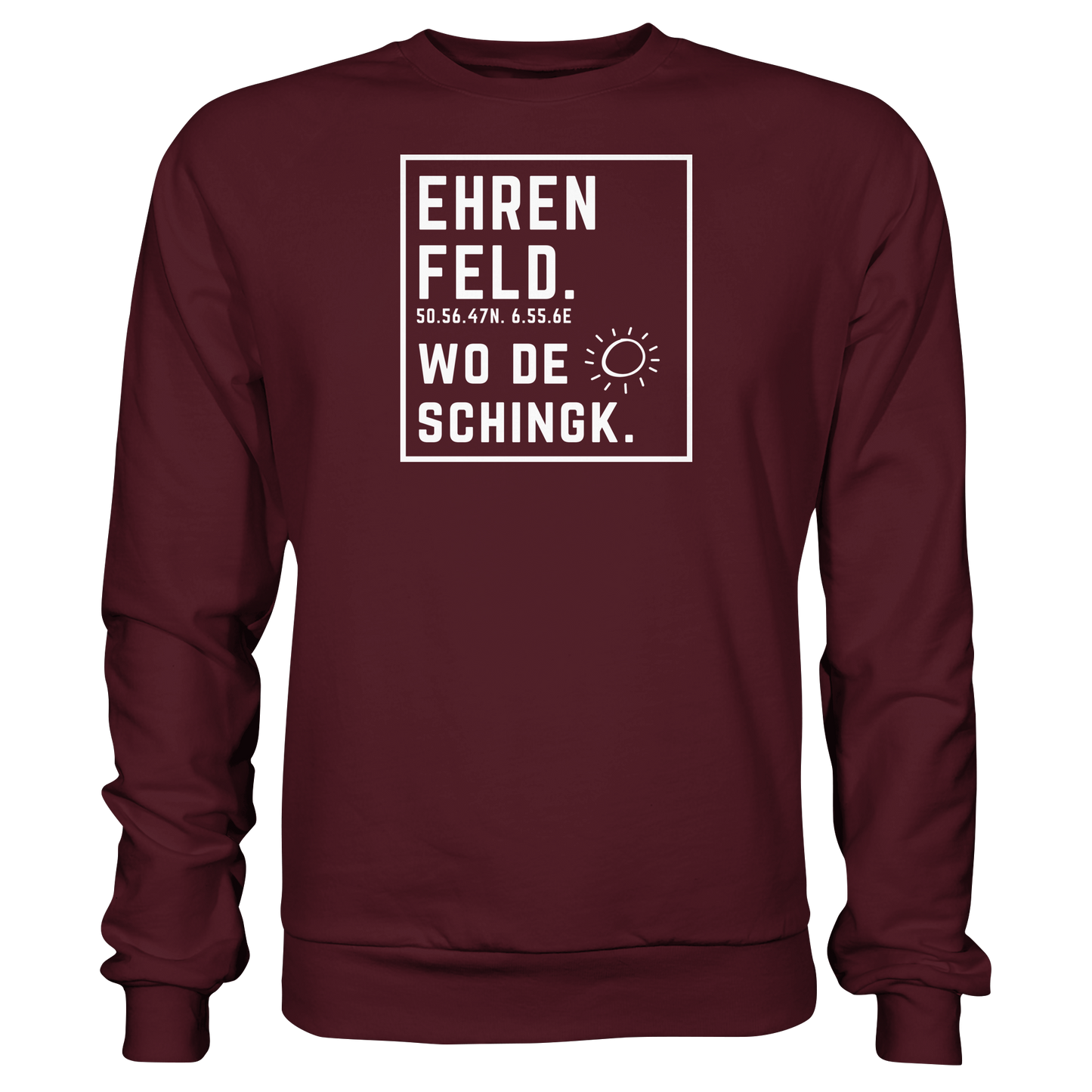 Wo de Sonn schingk - Ehrenfeld Druck - Basic Sweatshirt