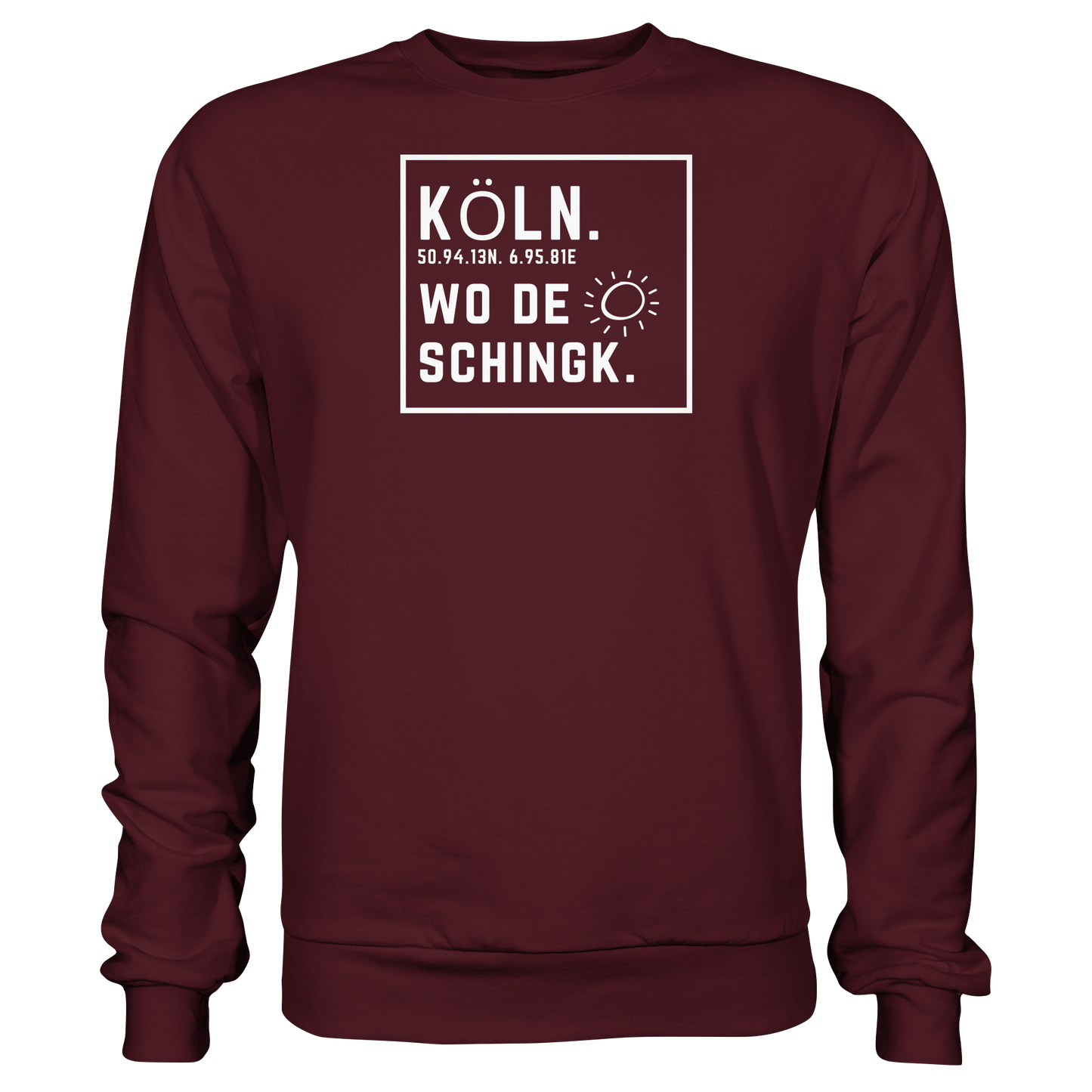 Wo de Sonn schingk - Köln Druck - Basic Sweatshirt