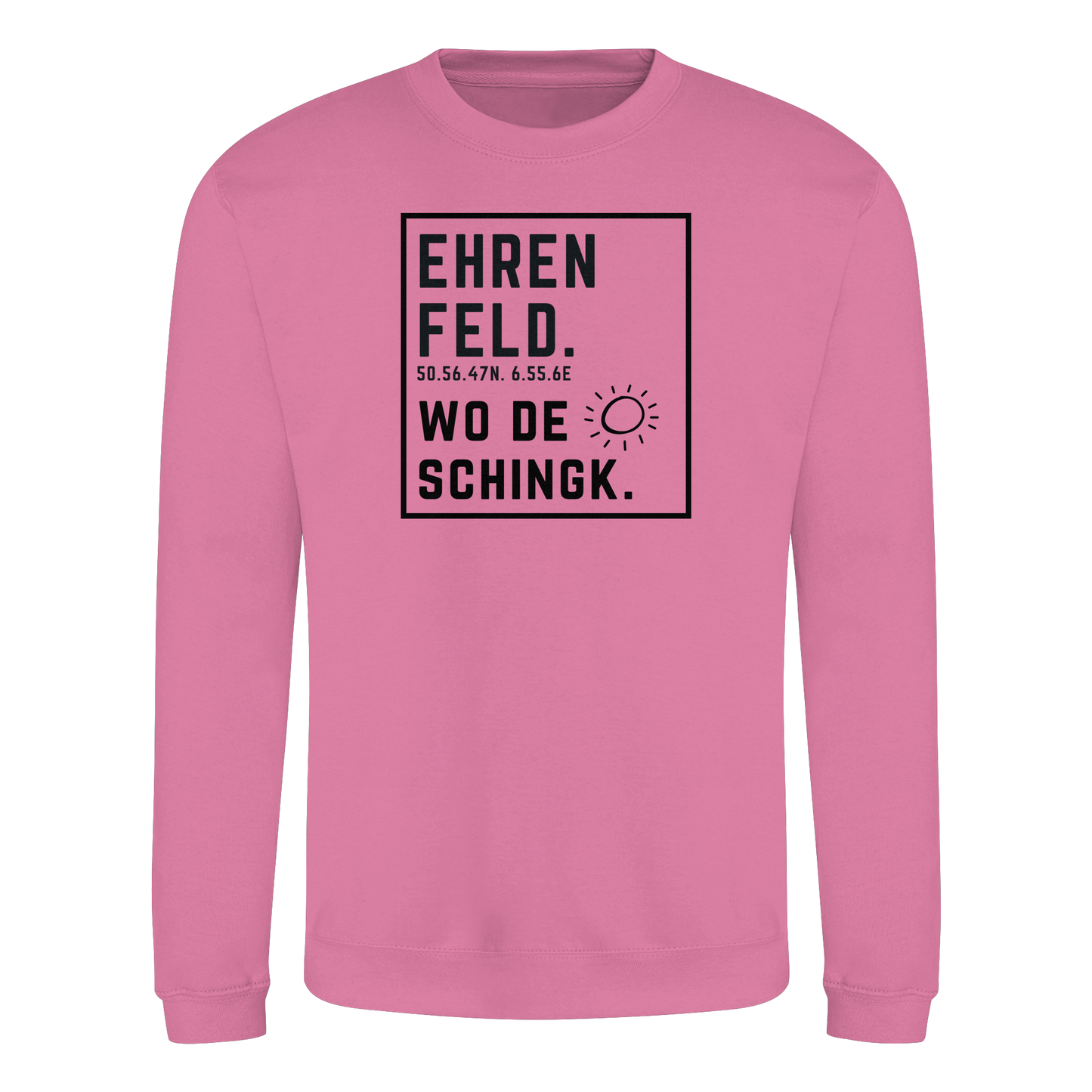 Wo de Sonn schingk - Ehrenfeld Druck  - Basic Sweatshirt