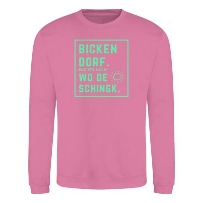 Wo de Sonn schingk - Bickendorf Druck - Basic Sweatshirt