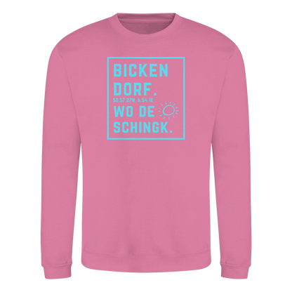 Wo de Sonn schingk - Bickendorf Druck - Basic Sweatshirt