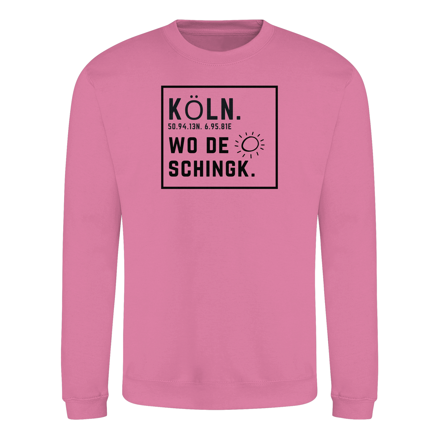 Wo de Sonn schingk - Köln Druck   - Basic Sweatshirt
